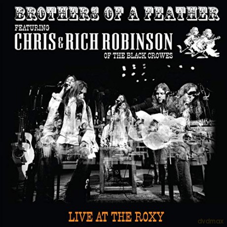 Brothers Of A Feather: Live At The Roxy [CD]