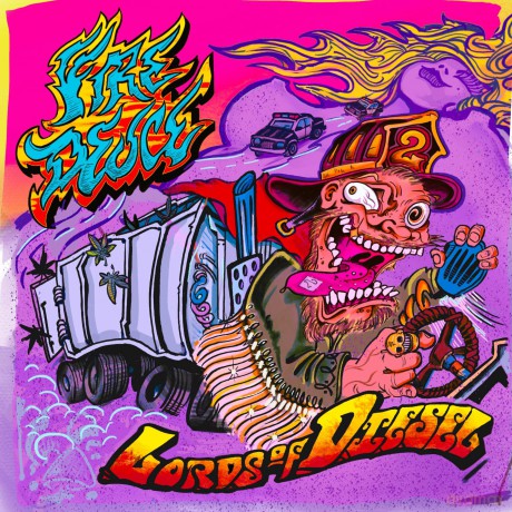 Fire Deuce: Lords Of Diesel [CD]