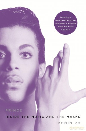 Prince: Prince: Inside The Music And The Masks [KSIĄŻKA]