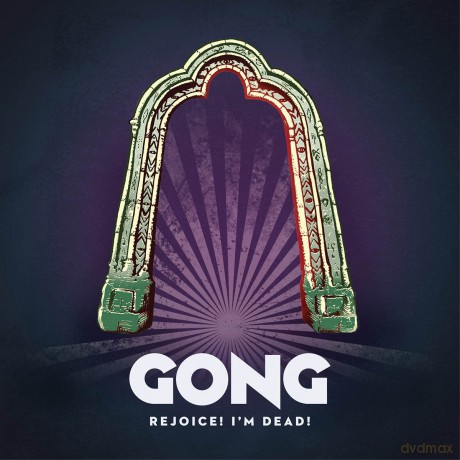 Gong: Rejoice! IM Dead! [CD]