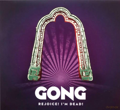 Gong: Rejoice! IM Dead! [CD]