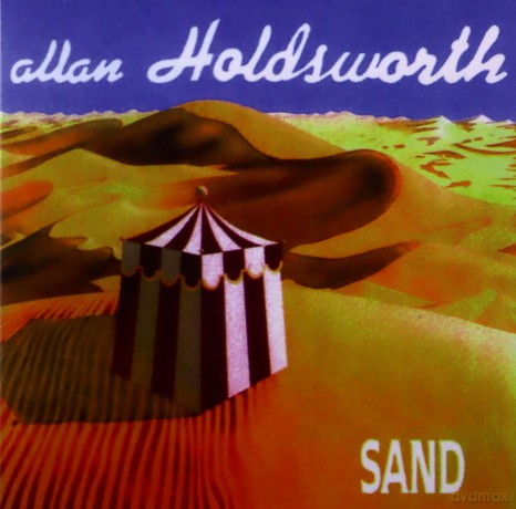 Allan Holdsworth: Sand [CD]