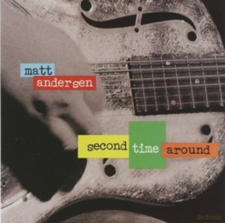 Matt Andersen: Second Time Around [CD]