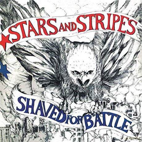 Stars And Stripes: Shaved For Battle [CD]