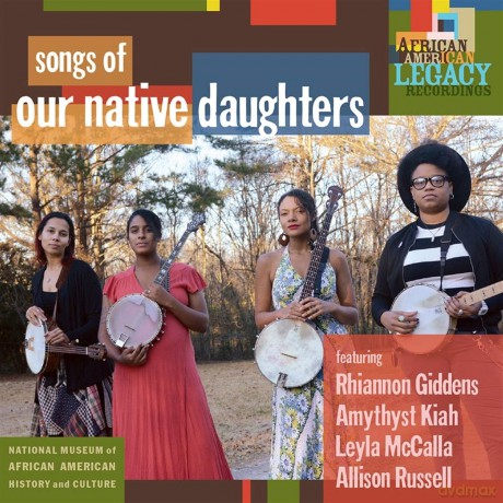 Our Native Daughters: Songs Of Our Native Daughters [Winyl]