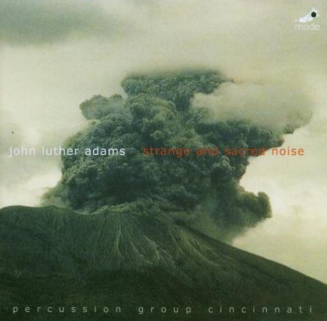 John Luther Adams: Strange And Sacred Noise [DVD]