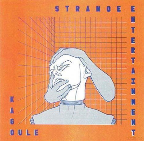 Kagoule: Strange Entertainment [Winyl]