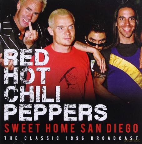 Red Hot Chili Peppers: Sweet Home San Diego [CD]
