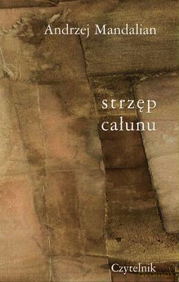Strzęp całunu - Andrzej Mandalian [Książka]