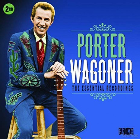 Porter Wagoner: The Essential Recordings [2CD]