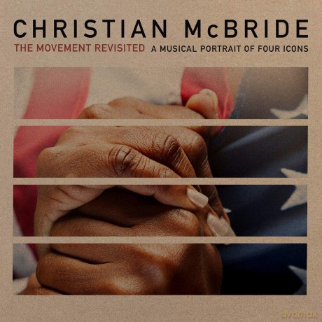 Christian Mcbride: The Movement Revisited: A Musical Portrait Of Four Icons [CD]