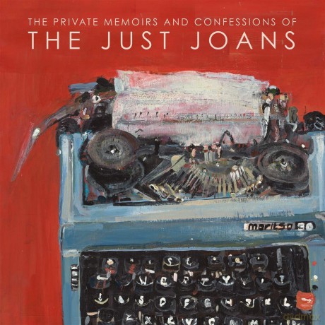 Just Joans: The Private Memoirs And Confessions Of The Just Joans [CD]