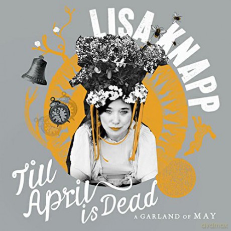 Lisa Knapp: Till April Is Dead - A Garland (RSD 2018) [Winyl]