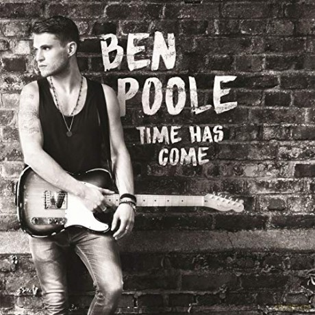 Ben Poole: Time Has Come [CD]