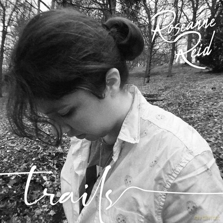 Roseanne Reid: Trails [Winyl]