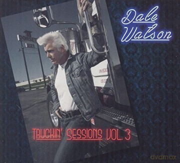 Dale Watson: Truckin Sessions - Vol 3 [CD]