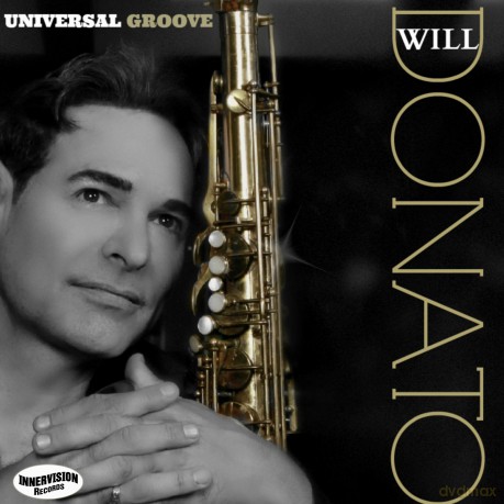 Will Donato: Universal Groove [CD]