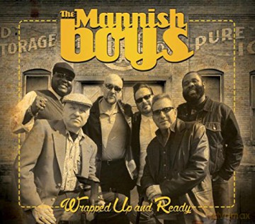 Mannish Boys: Wrapped Up And Ready [CD]