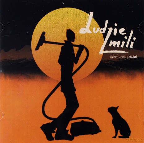 Ludzie Mili: Odwkurzają Świat [CD]