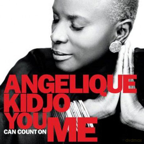 Angelique Kidjo: You Can Count On Me [CD]