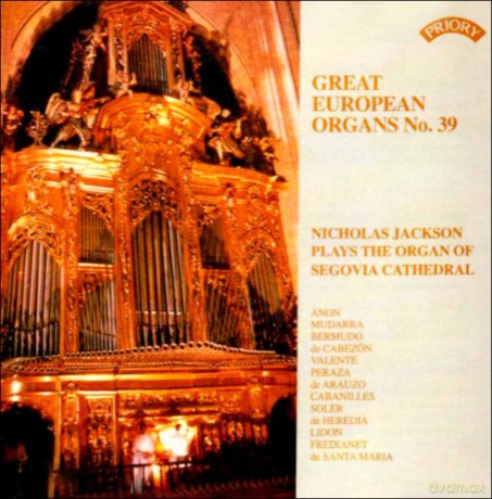 Nicholas Jackson: Great European Organs No.39: Segovia Cathedral [CD]