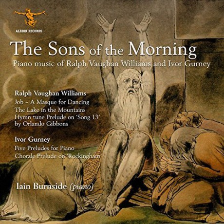 Iain Burnside: The Sons Of The Morning: Piano Music Of Vaughan Williams And Gurney [CD]