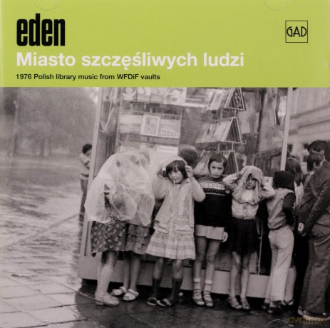 Eden: Miasto Szczęśliwych Ludzi [CD]