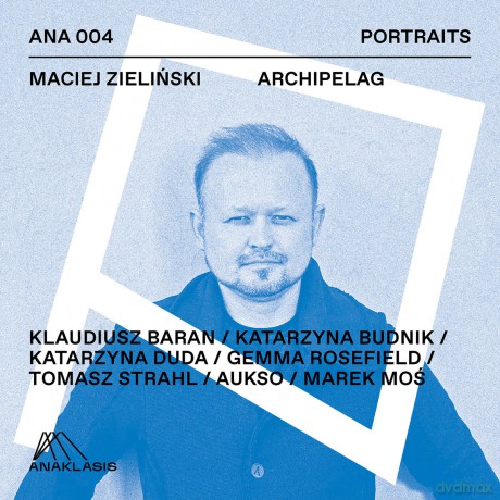 Maciej Zielinńki: Archipelag [CD]