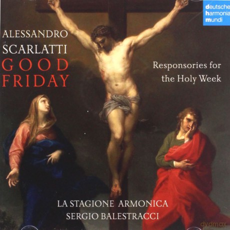 La Stagione Armonica: A. Scarlatti: Responsories for the Holy Week: Good Friday [CD]
