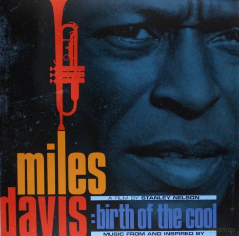 Miles Davis: Music From And Inspired By Birth Of The Cool, A Film By Stanley Nelson [2xWinyl]