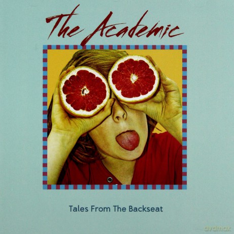 The Academic: Tales From The Backseat [CD]
