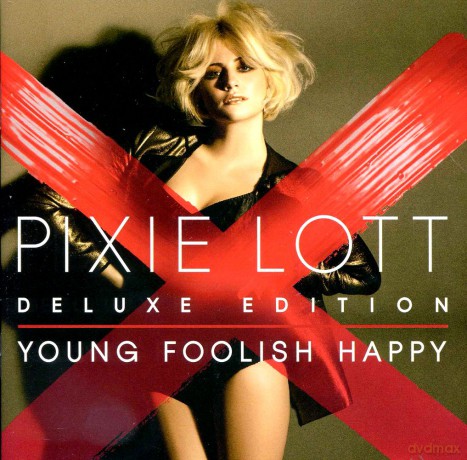 Pixie Lott: Young Foolish Happy (Deluxe) [CD]