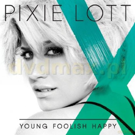 Pixie Lott: Young Foolish Happy (Pl) [CD]