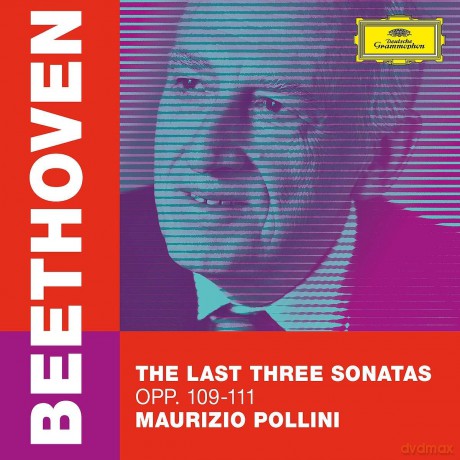 Maurizio Pollini: Beethoven The Last Three Sonatas [CD]