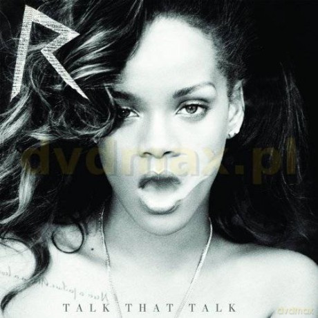 Rihanna: Talk That Talk (Deluxe) [CD]