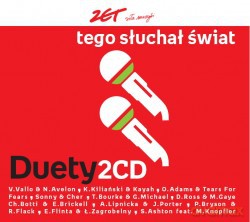 Tego słuchał świat - Duety [2CD]