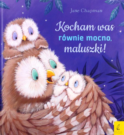 Kocham was równie mocno, maluszki! - Jane Chapman [KSIĄŻKA]