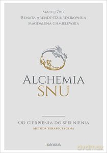 Alchemia snu. [KSIĄŻKA]