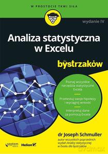 Analiza statystyczna w Excelu dla bystrzaków - Joshep Schmuller dr [KSIĄŻKA]