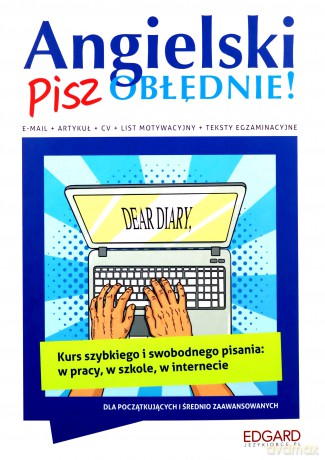 Angielski. Pisz OBŁĘDNIE! - Katarzyna Oliwia Piątek, Marcin Frankiewicz [KSIĄŻKA]