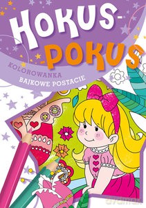 Hokus-pokus Bajkowe postacie [KSIĄŻKA]