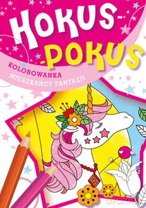 Hokus-pokus Mieszkańcy fantazji [KSIĄŻKA]