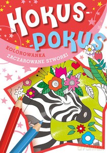 Hokus-pokus Zaczarowane stworki [KSIĄŻKA]