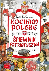 Kocham Polskę - Joanna Szarek [KSIĄŻKA]