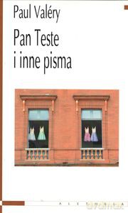 Pan Teste i inne pisma - Paul Valery [KSIĄŻKA]