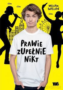 Prawie zupełnie nikt - William Sutcliffe [KSIĄŻKA]