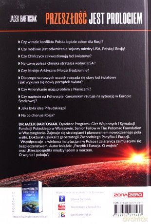 Przeszłość jest prologiem. - Jacek Bartosiak [KSIĄŻKA]