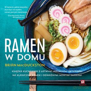 Ramen w domu - Brian MacDuckston [KSIĄŻKA]