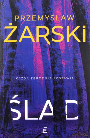 Ślad - Przemysław Żarski [KSIĄŻKA]