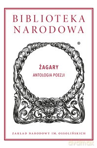 Żagary. Antologia poezji [KSIĄŻKA]